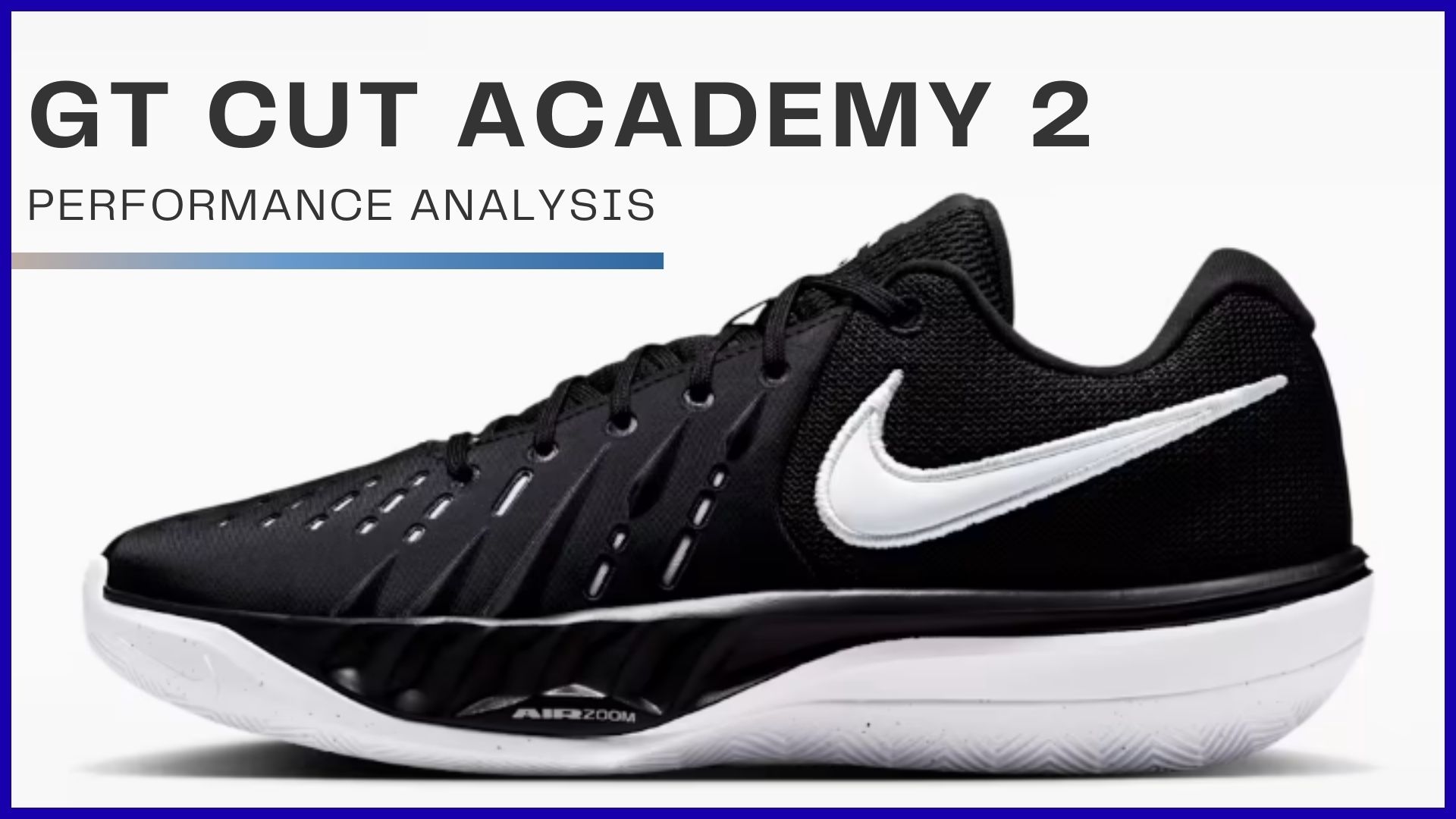 バッシュ】G.T CUT ACADEMY 2（GTカットアカデミー2）のレビュー評価